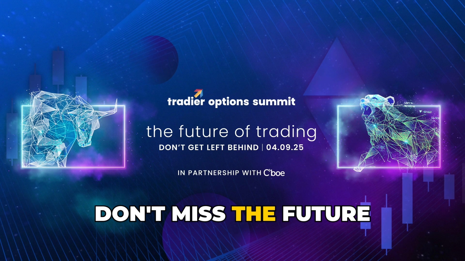 Landscape _ Tradier Summit Future of Trading Promo _ April 2025 W-Subs